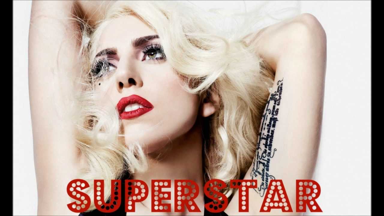 Lady Gaga - Superstar