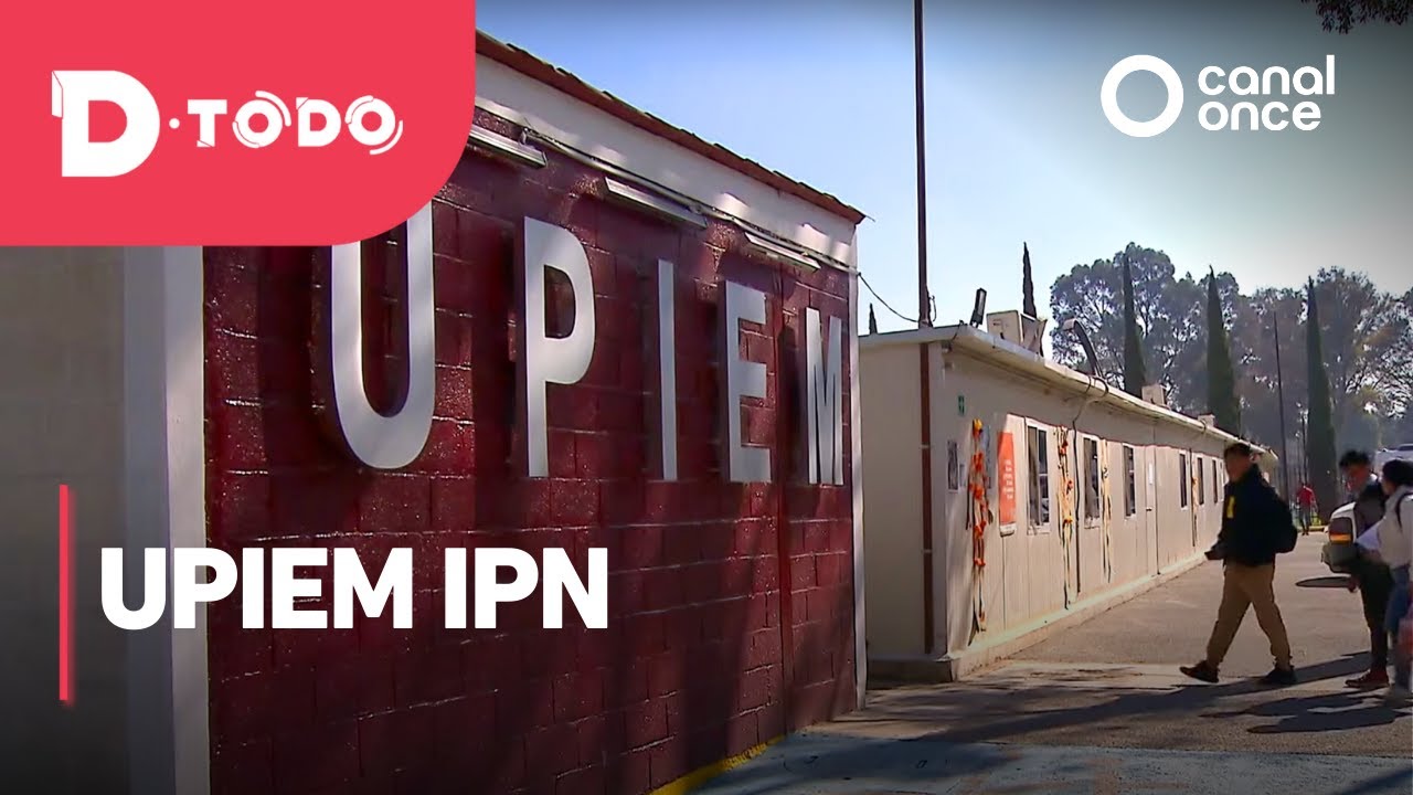 D Todo - UPIEM IPN (15/04/2025)