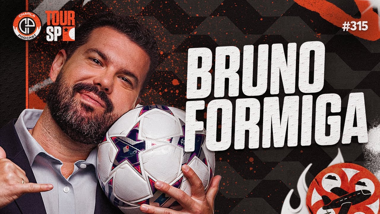 CHARLA #315 - Bruno Formiga [Comentarista TNT Sports]