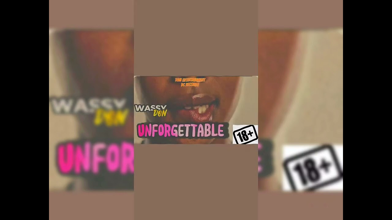 Wassy Don ‘Unforgettable’ ft DC Records, T8M Entertainment | Gorilla Riddim 