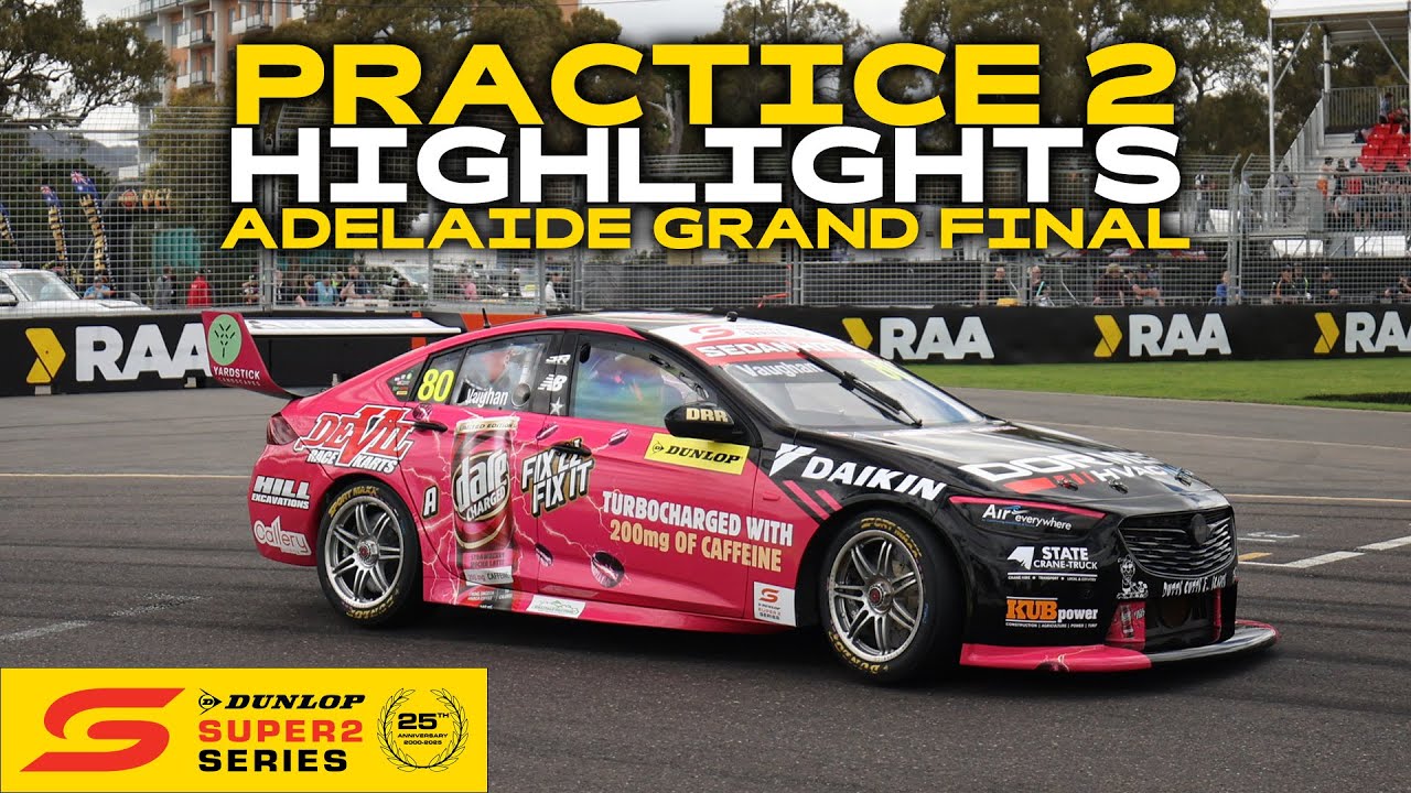 Practice 2 Highlights - bp Adelaide Grand Final | 2025 Dunlop Super2 Series