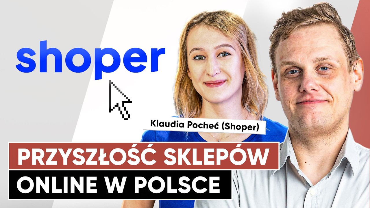 Czy Polski Rynek E-commerce Jest Inny? Shoper Odkrywa Kulisy Branży | Klaudia Pocheć (Shoper)