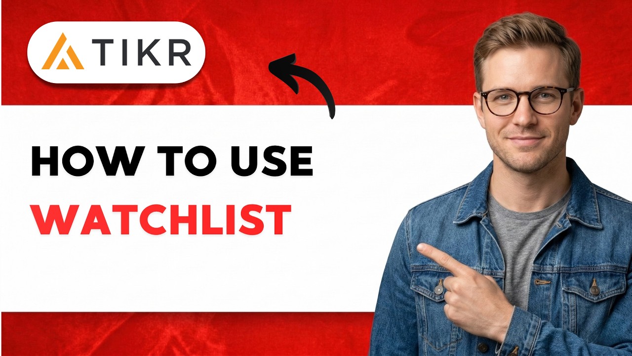 How to use TIKR Terminal Watchlist [2026 Full Guide]