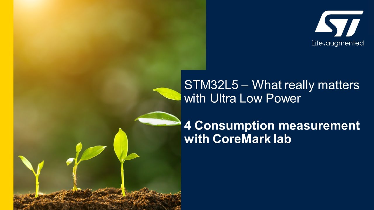STM32L5 what really matters with Ultra Low Power - 4 Consumption measurement with CoreMark