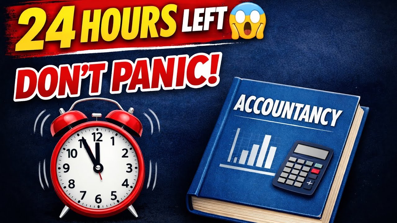 24 Hours Before Board Exam 😱 | Class 12 Accounts Complete Revision