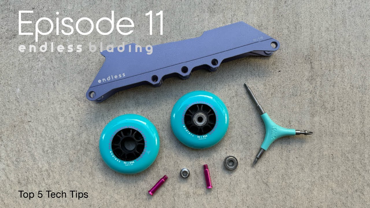 Endless Blading Show Episode 11 – Inline Skate Tech Tips