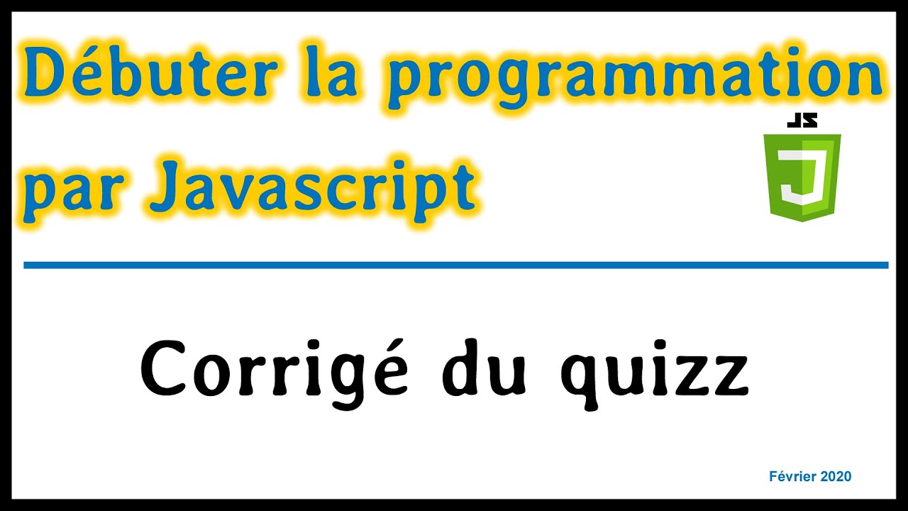 Corrigé du quiz sur la playlist 