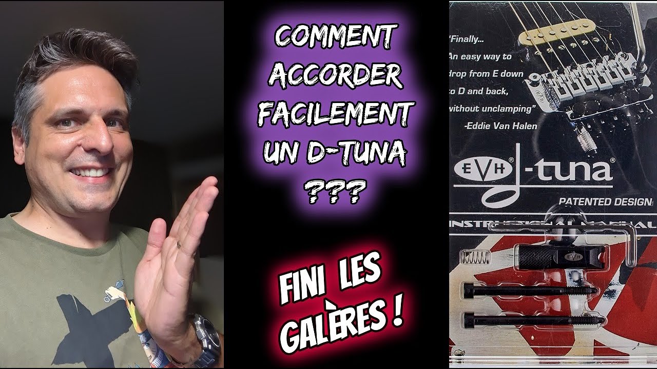 Comment régler facilement un D-Tuna ?