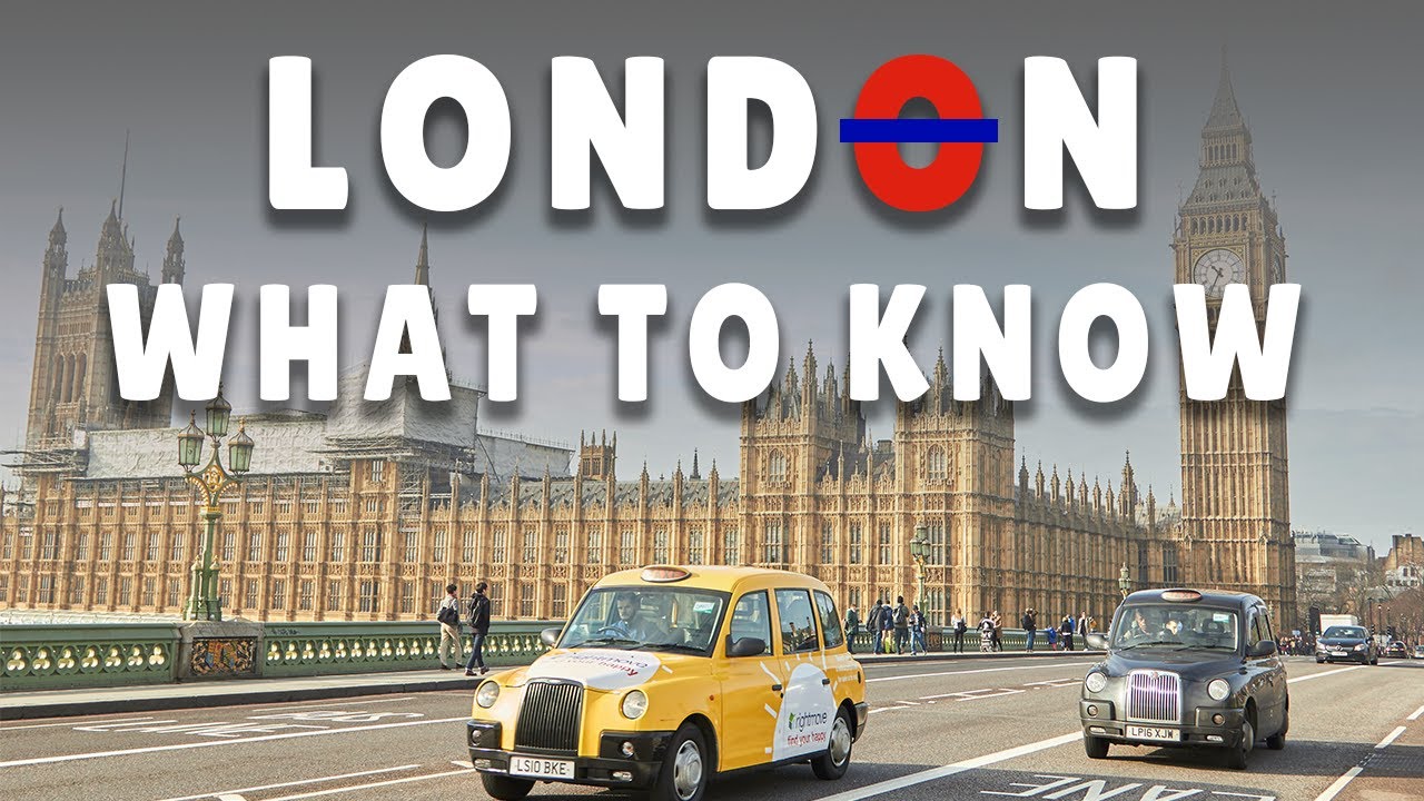 10 Things you MUST know before visiting London