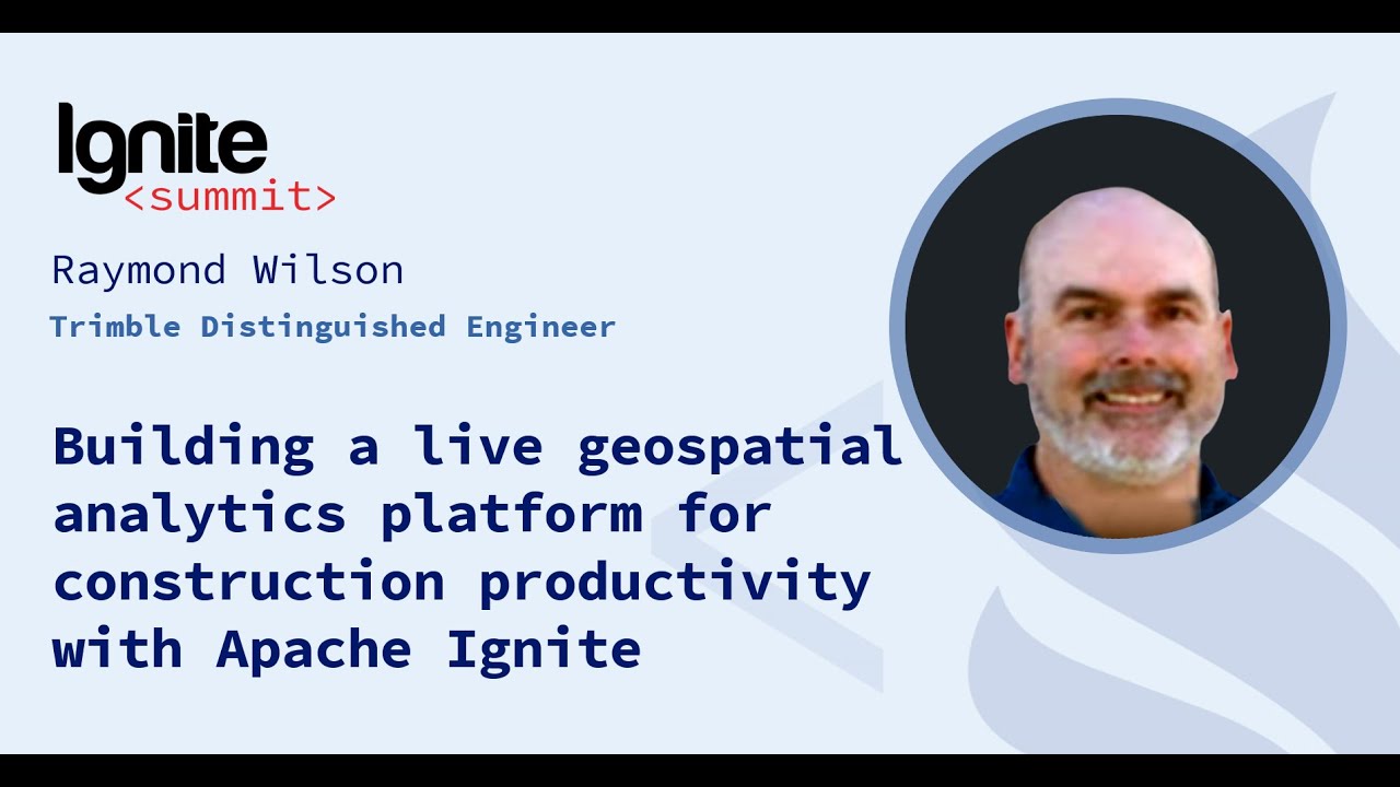Building a live geospatial analytics platform for construction productivity with Apache Ignite