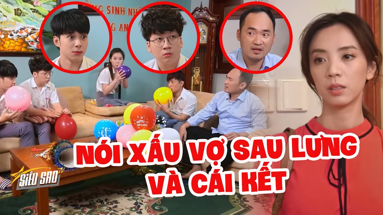 Đức Hạnh bị vợ BƠ ĐẸP vì bị phát hiện NÓI XẤU SAU LƯNG | SIÊU SAO TV