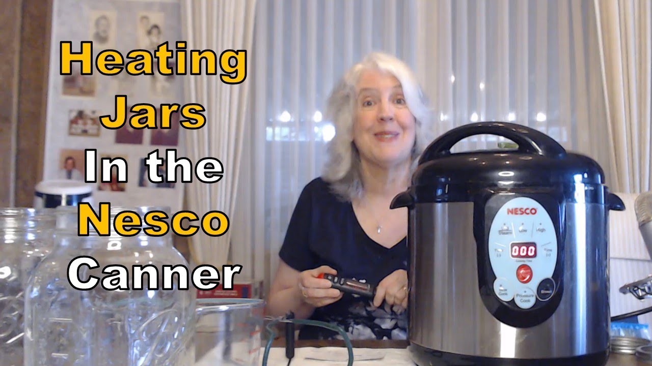 How to Heat Jars in the Nesco (Carey) Canner