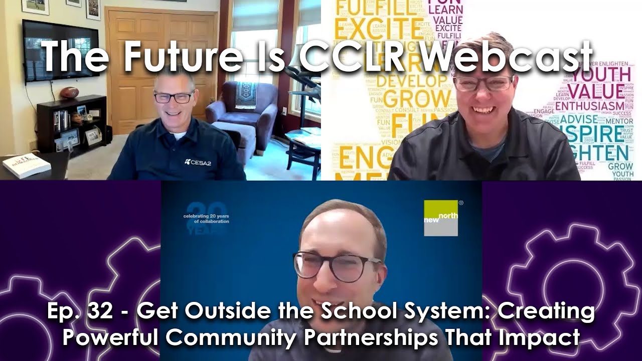 CCLR Ep. 32 - Get Outside the School System: Creating Powerful Community Partnerships That Impact
