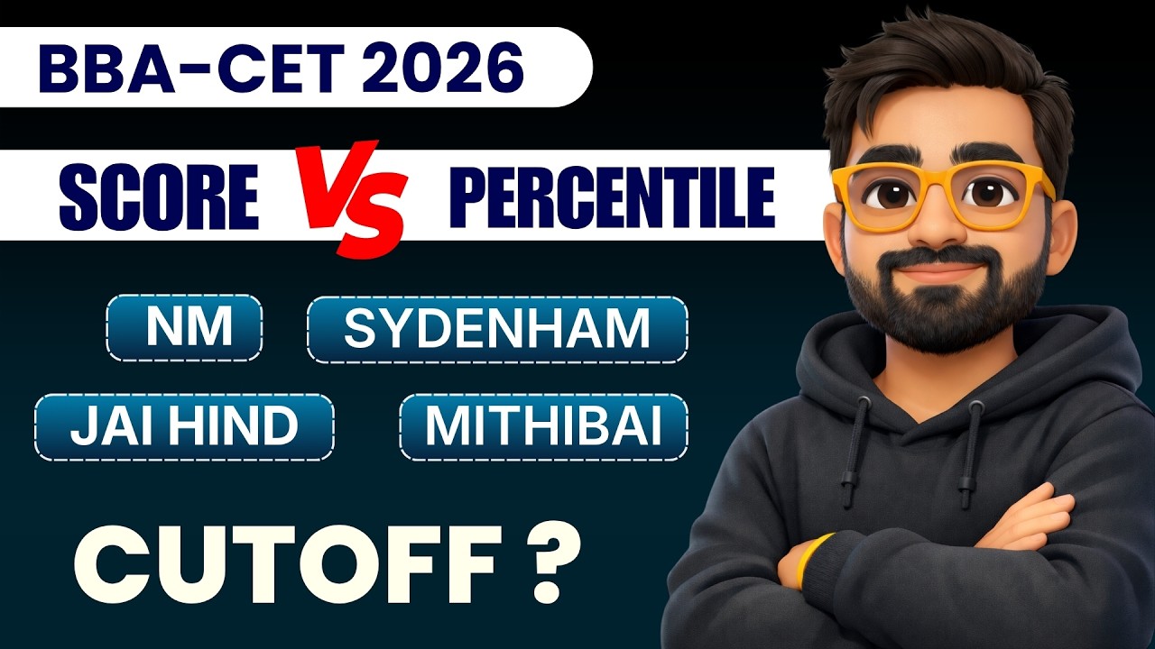 Maharashtra BBA-BMS CET 2026 Score Vs Percentile | Most Accurate Cutoffs | Top BBA Colleges