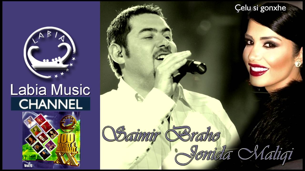 Saimir Braho & Jonida Maliqi - Çelu si gonxhe (Kenge te shekullit 6)