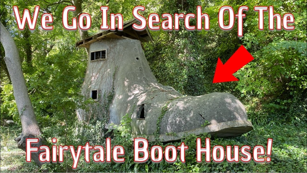 We Go In Search Of The Famous Abandoned Fairytale Boot House!
