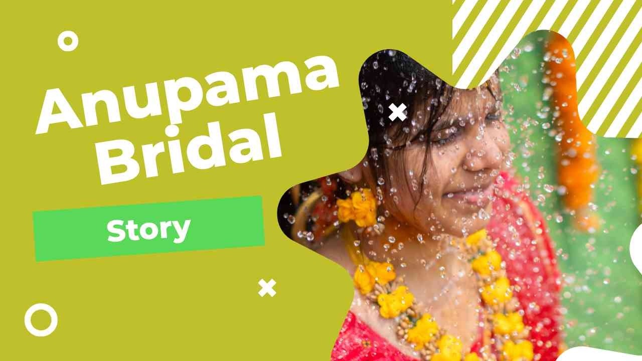 Anupama Bridemaking Teaser