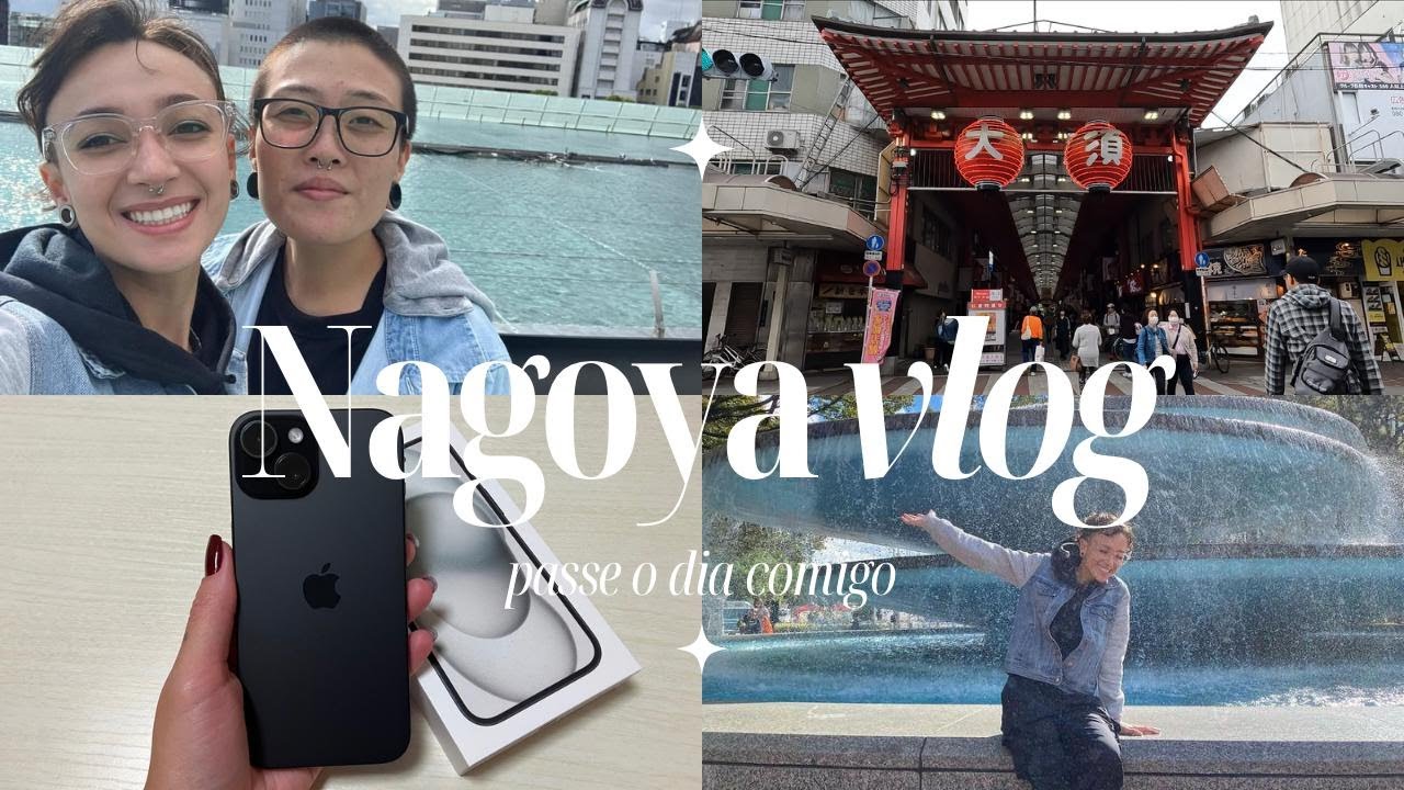 CONHECENDO NAGOYA / IPHONE 15  | LISA MORIMITSU