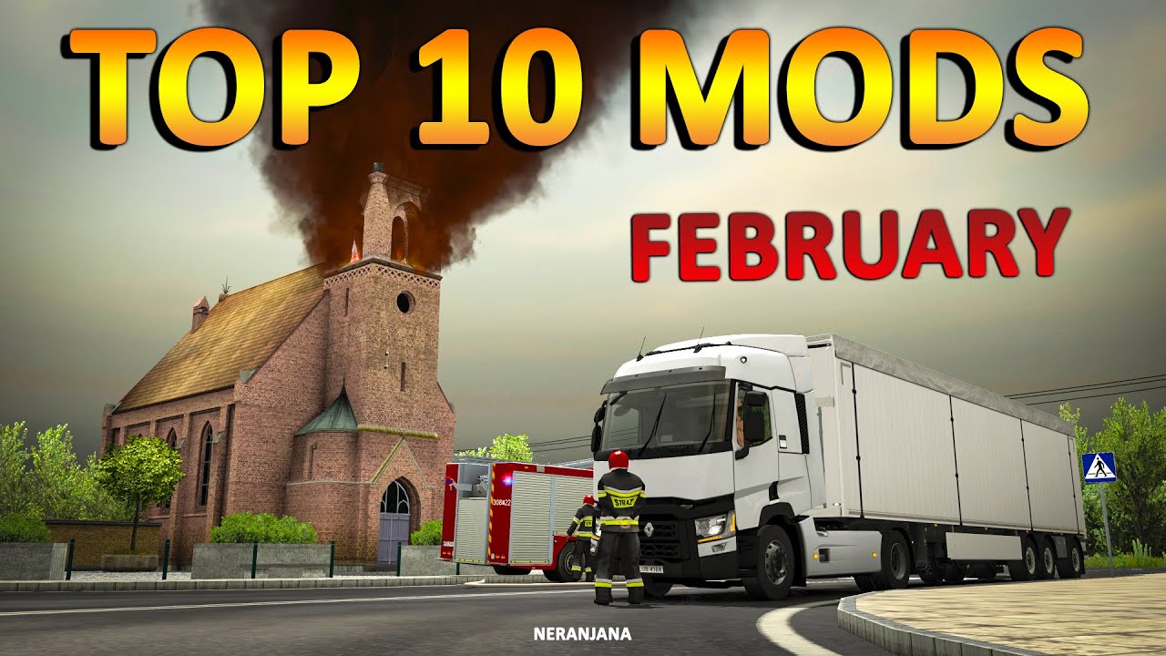 TOP 10 ETS2 MODS - FEBRUARY 2020 | Euro Truck Simulator 2 Mods