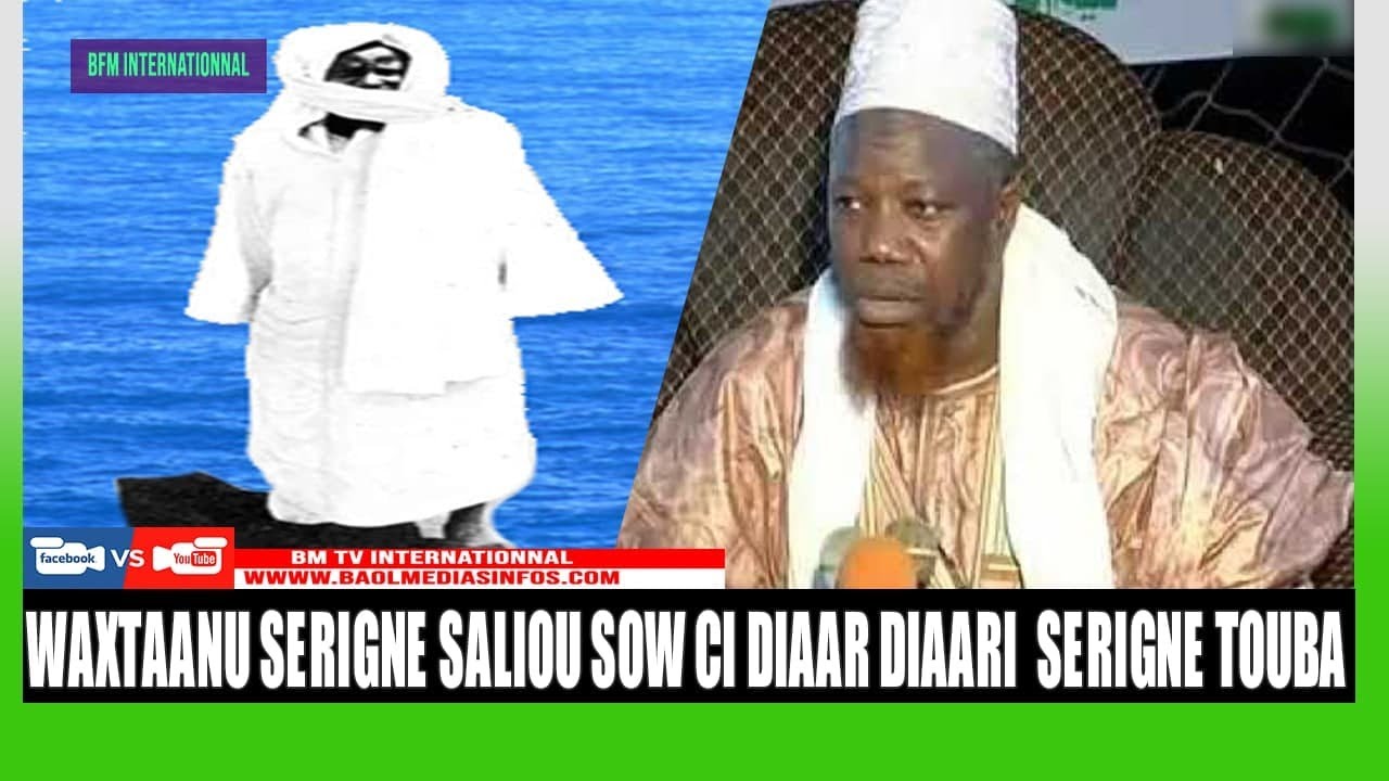 WAXTAANOU SERIGNE SALIOU SOW CI #RadioBaolmediasfm02Lavoixdel'Islam