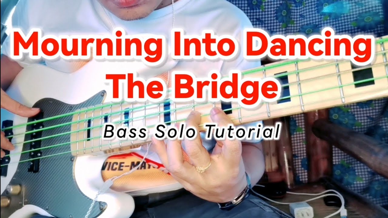 나의 슬픔을 내 슬픔 변해 Mourning Into Dancing  The Bridge Bass solo Tutorial