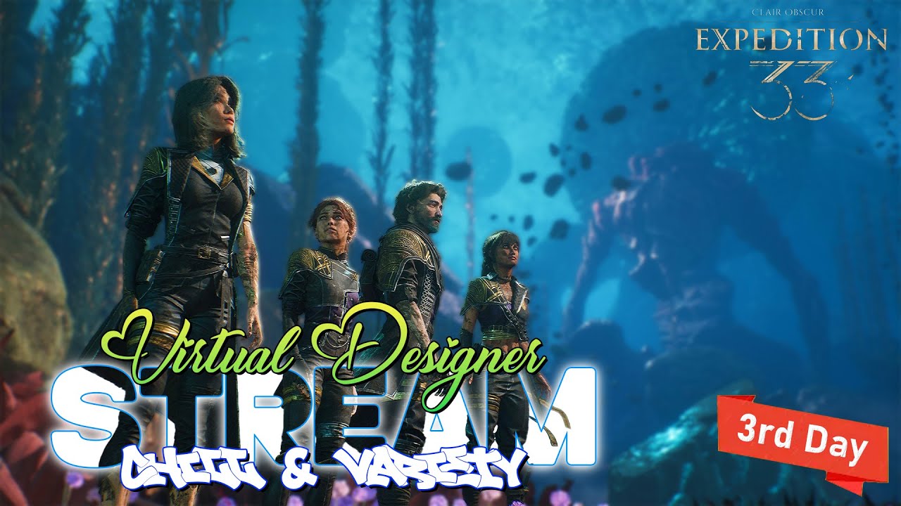 Underwater Expedition for the 33rd time | Variety & Chill #clairobscurexpedition33 #expedition33