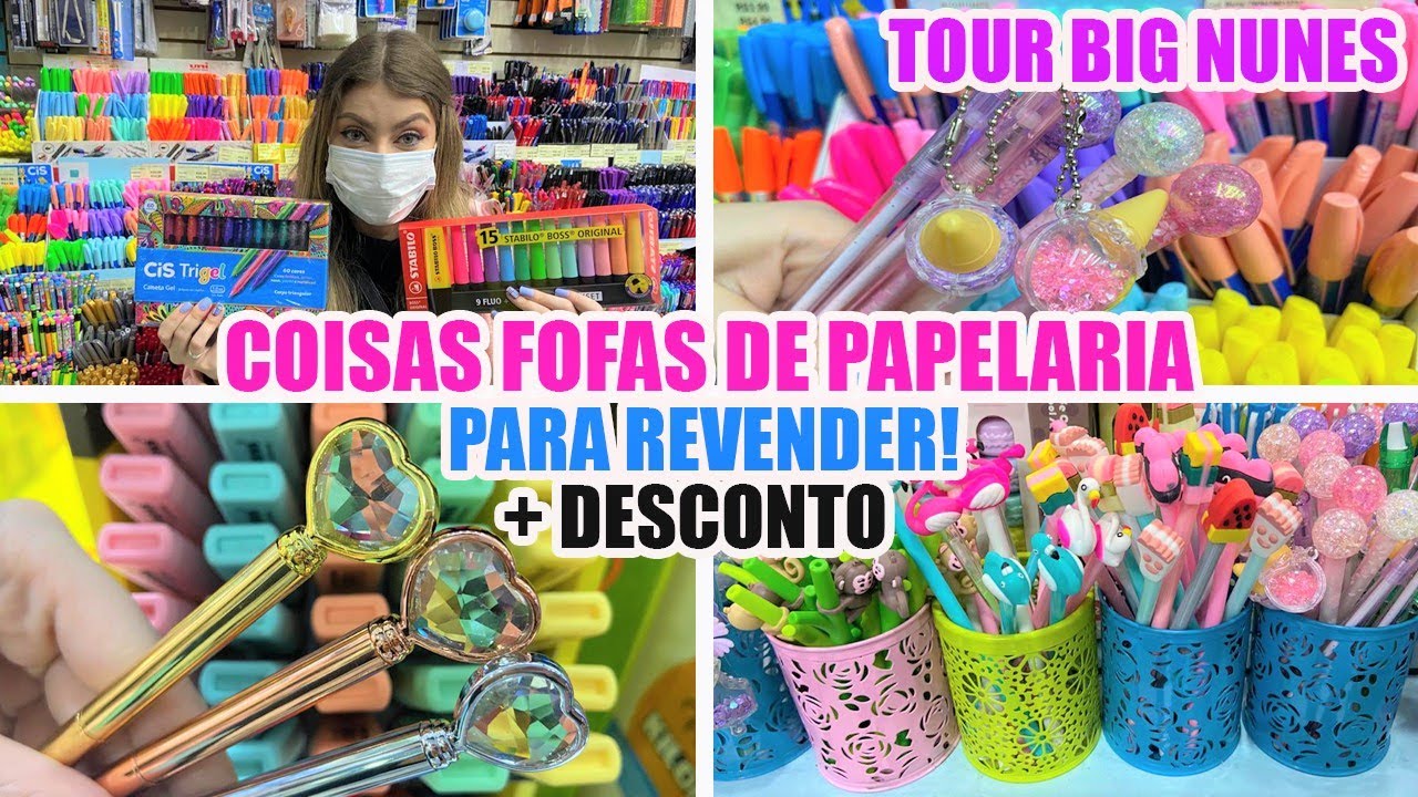 25 DE MARÇO - COISAS FOFAS DE PAPELARIA PARA REVENDER - TOUR BIG NUNES PAPELARIA + DESCONTO