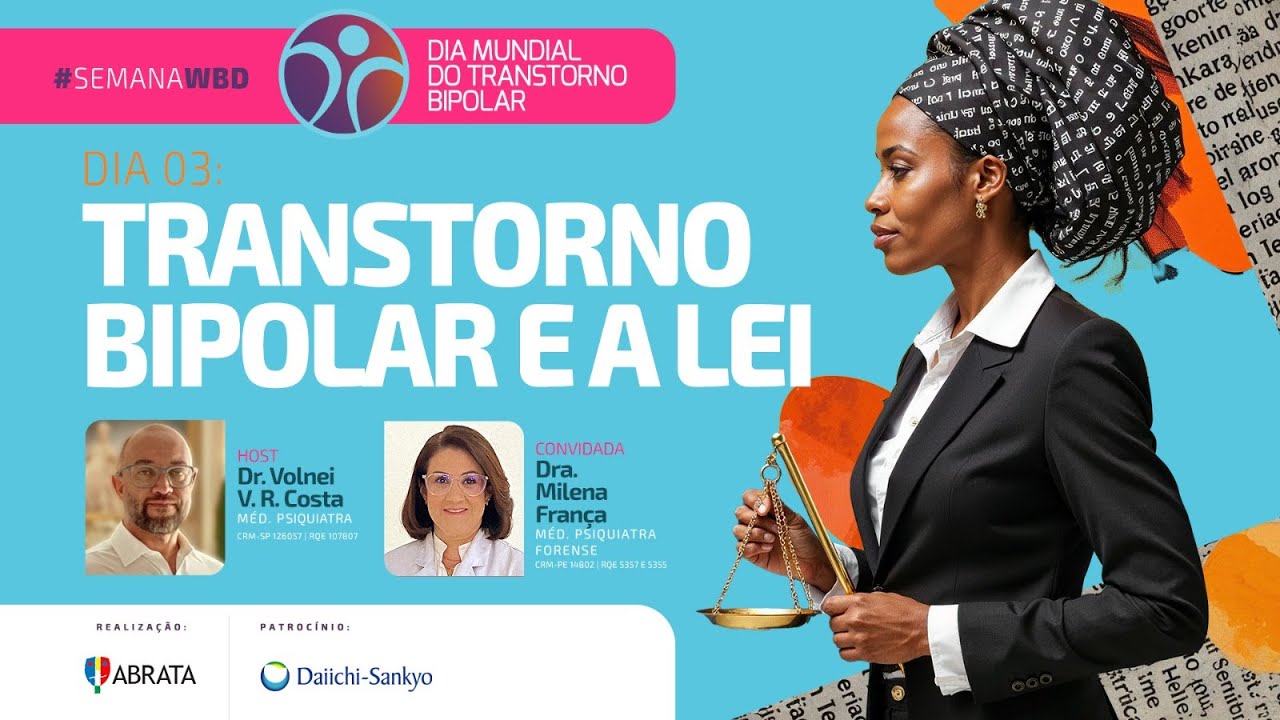DIA 03: TRANSTORNO BIPOLAR E A LEI