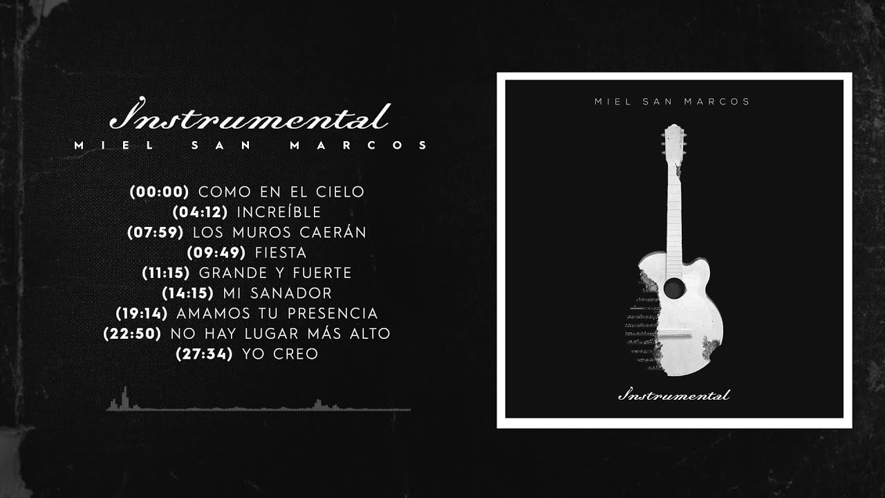 MIEL SAN MARCOS INSTRUMENTAL - Album Completo