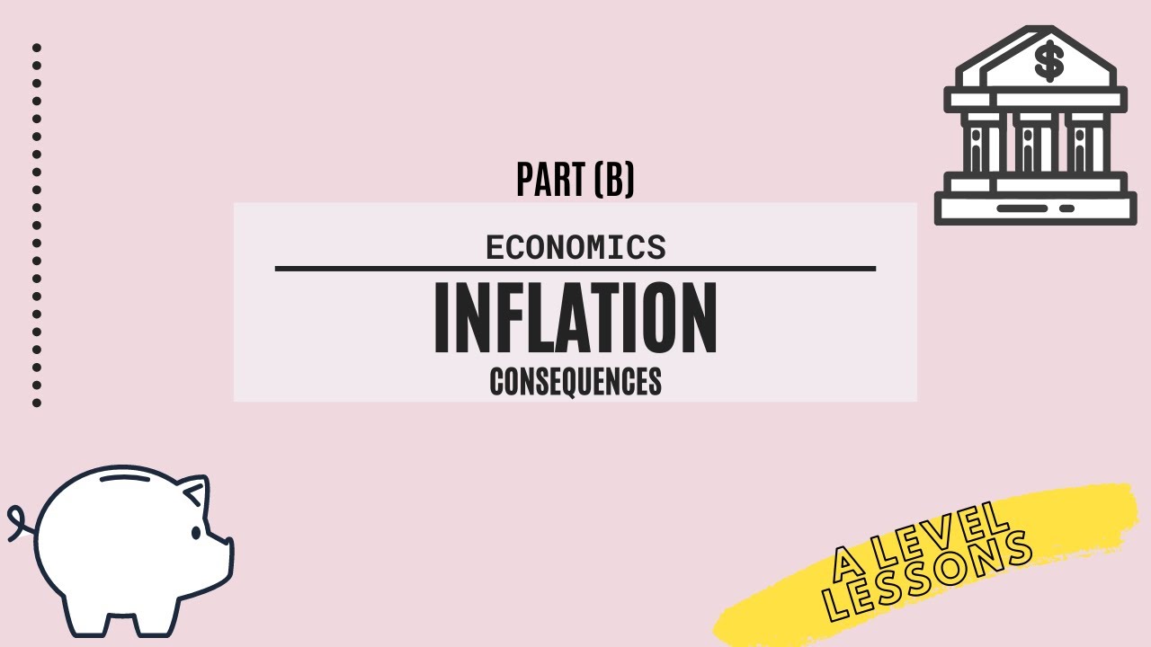 Consequences of Inflation - GOOD or BAD? | A Level Economics (2024)