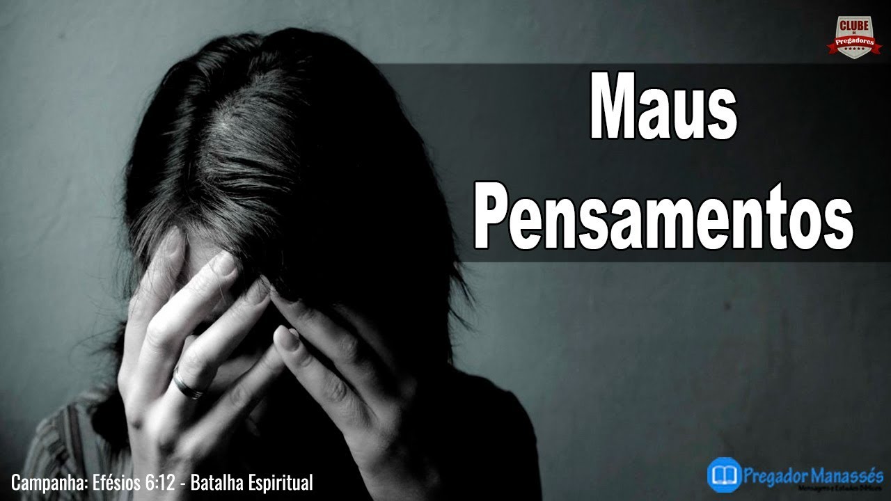 Efésios 6:17 Pregação: Nossa Arma Contra os Maus Pensamentos #BatalhaEspiritual