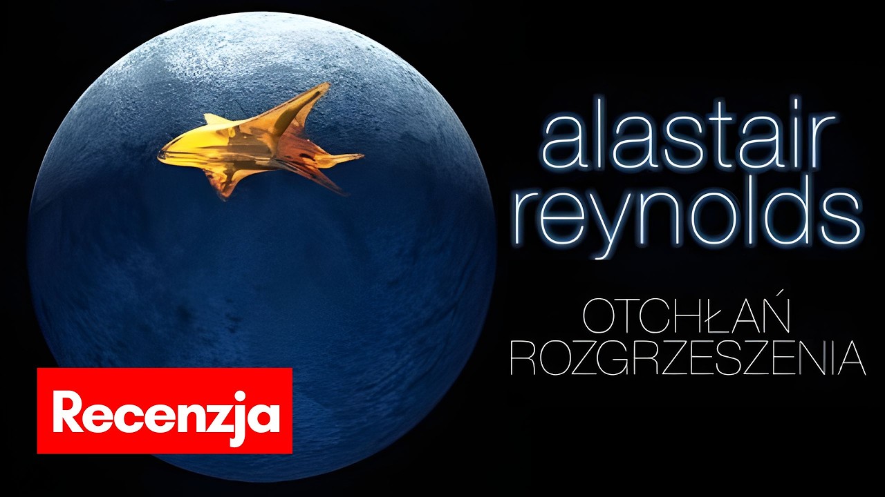 Otchłań Rozgrzeszenia, Alastair Reynolds - recenzja