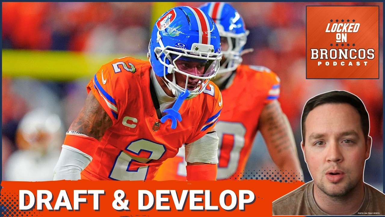 МЕТОДИКА: Почему подход Denver Broncos «ДРАФТ И РАЗВИТИЕ» принес свои плоды