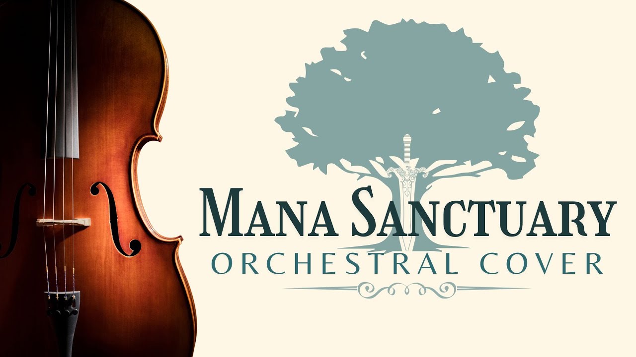 Mana Sanctuary (Sword of Mana) - Orchestral Remake