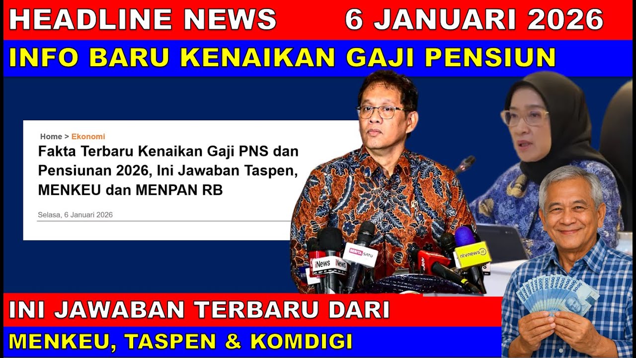 FAKTA BARU KENAIKAN GAJI PNS DAN PENSIUNAN 2026 UPDATE 6 JANUARI 2026