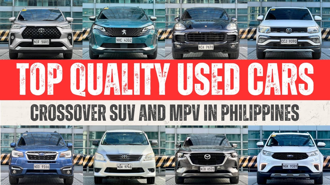 Top Quality Used Cars For Sale | 2nd Hand Crossover SUV and MPV in Philippines