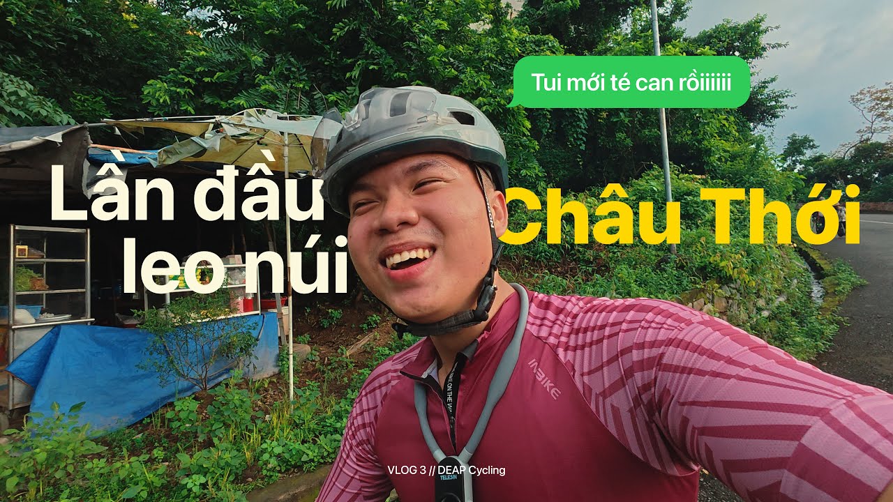 Lần đầu chinh phục dốc Châu Thới và ... mình đã thất bại?