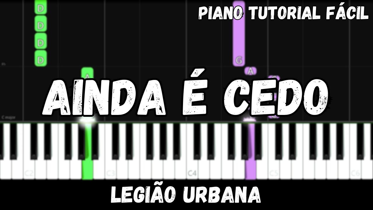 Legião Urbana - Ainda é Cedo (Piano Tutorial Fácil)