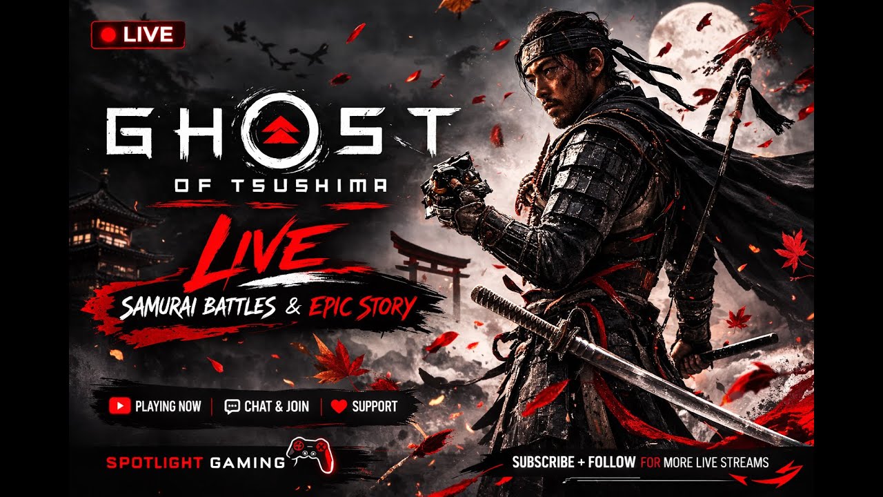Ghost of Tsushima LIVE | Samurai Battles & Epic Story | Spotlight Gaming