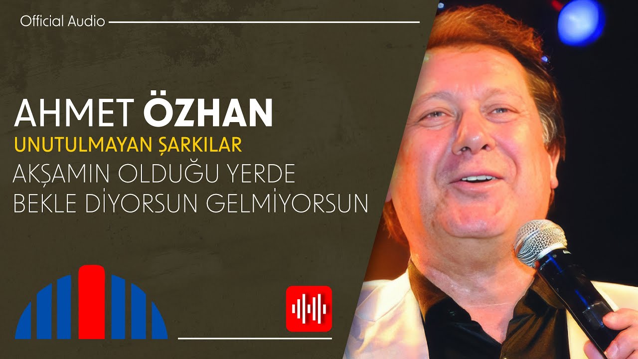Ahmet Özhan - Akşamın Olduğu Yerde Bekle Diyorsun Gelmiyorsun (Official Audio)