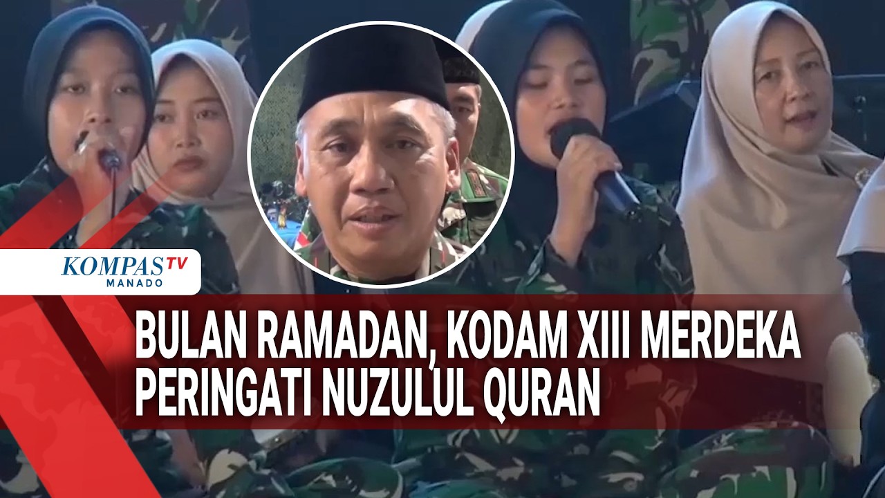 BULAN RAMADAN, KODAM XIII MERDEKA PERINGATI NUZULUL QURAN
