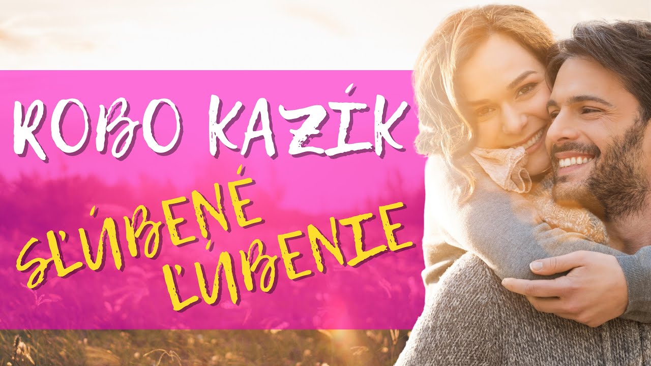 Robo Kazík - Sľúbené ľúbenie