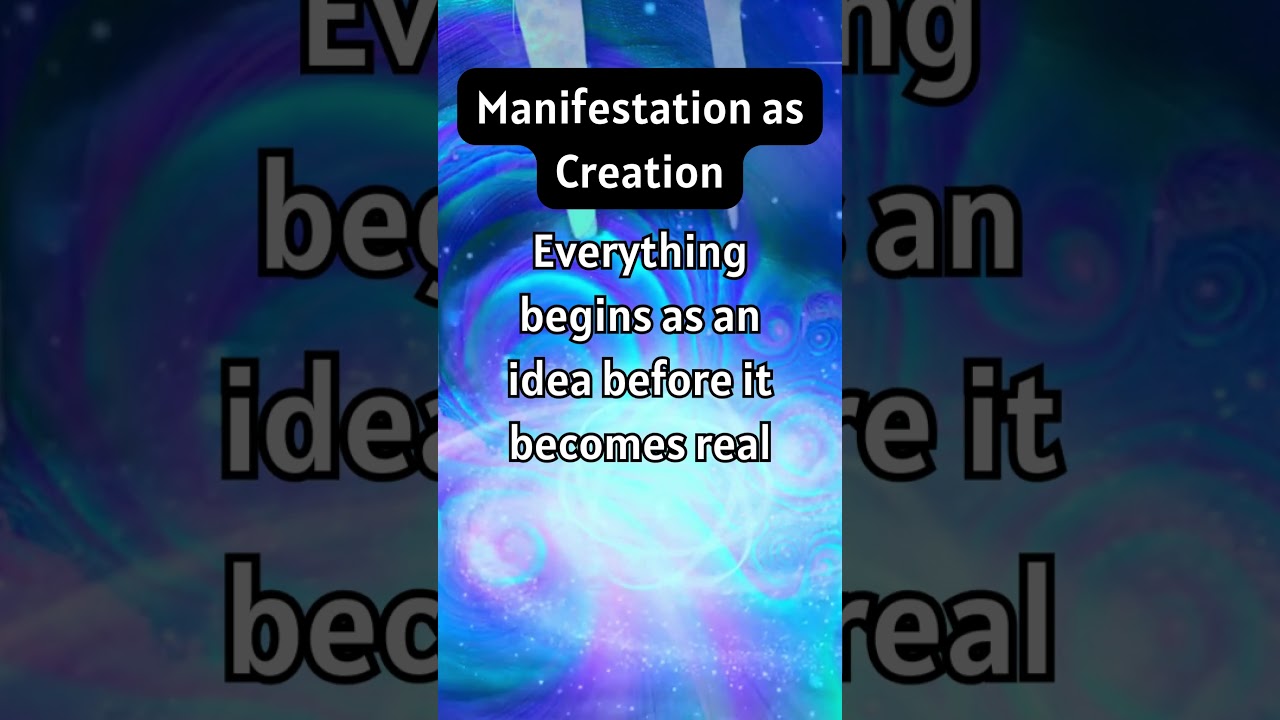 Manifestation as Creation: You Are the Creator of Your World #manifestyourreality #manifestation