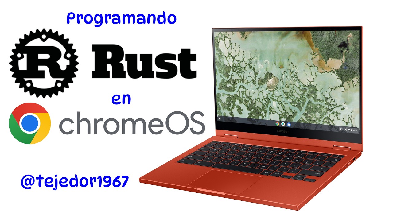 Rust en ChromeOS - Programando en un Chromebook