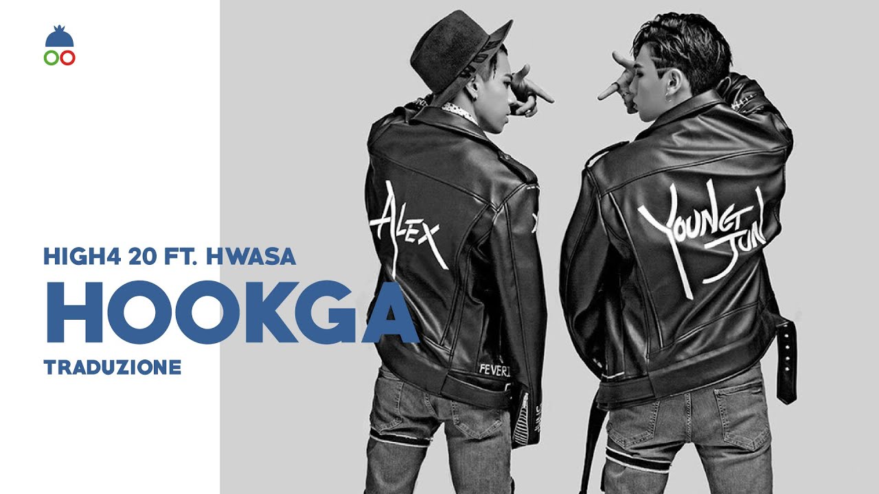 [SUB 한/ITA] HookGA (Hook가) - HIGH4 20 (하이포투엔티) ft. Hwasa (화사)