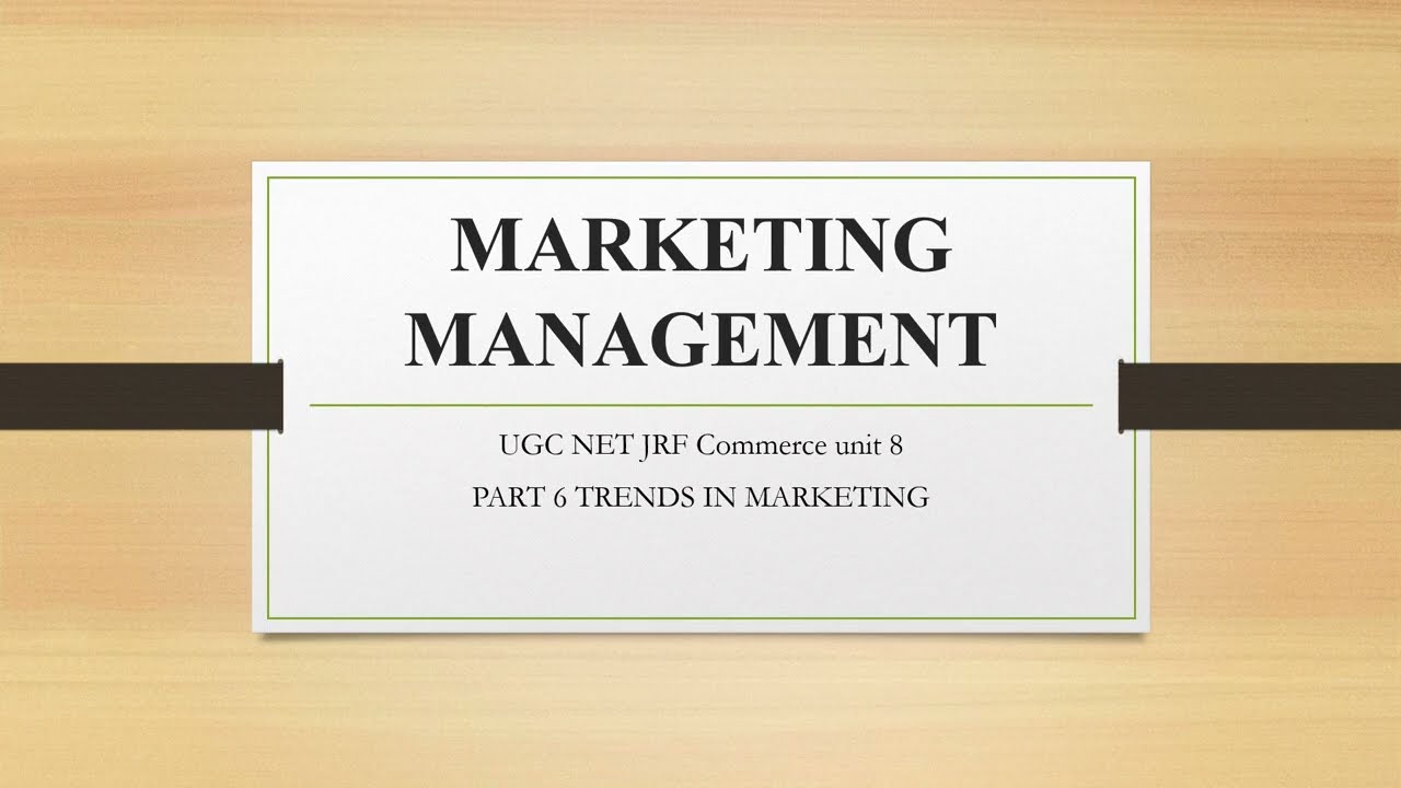 part 6 Trends in Marketing in Malayalam | UGC NET Commerce,BCom,MCom,BBA, MBA