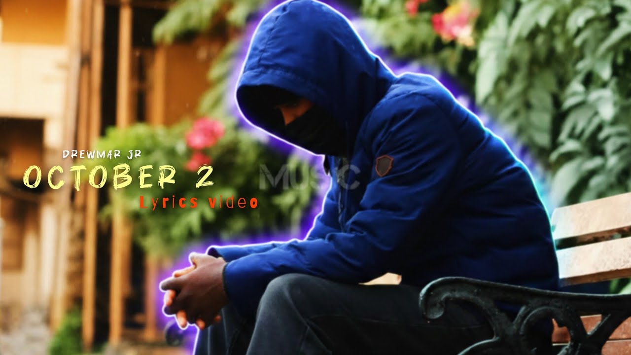 Drewmar Jr [ October 2 ] (Audio lyrics Video)Official @BorizBob 
