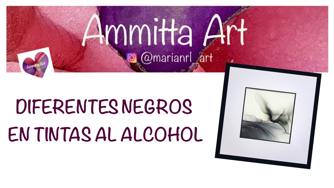 #12 TINTAS AL ALCOHOL. DIFERENTES NEGROS EN TINTAS AL ALCOHOL (EN ESPA&Ntilde;OL)