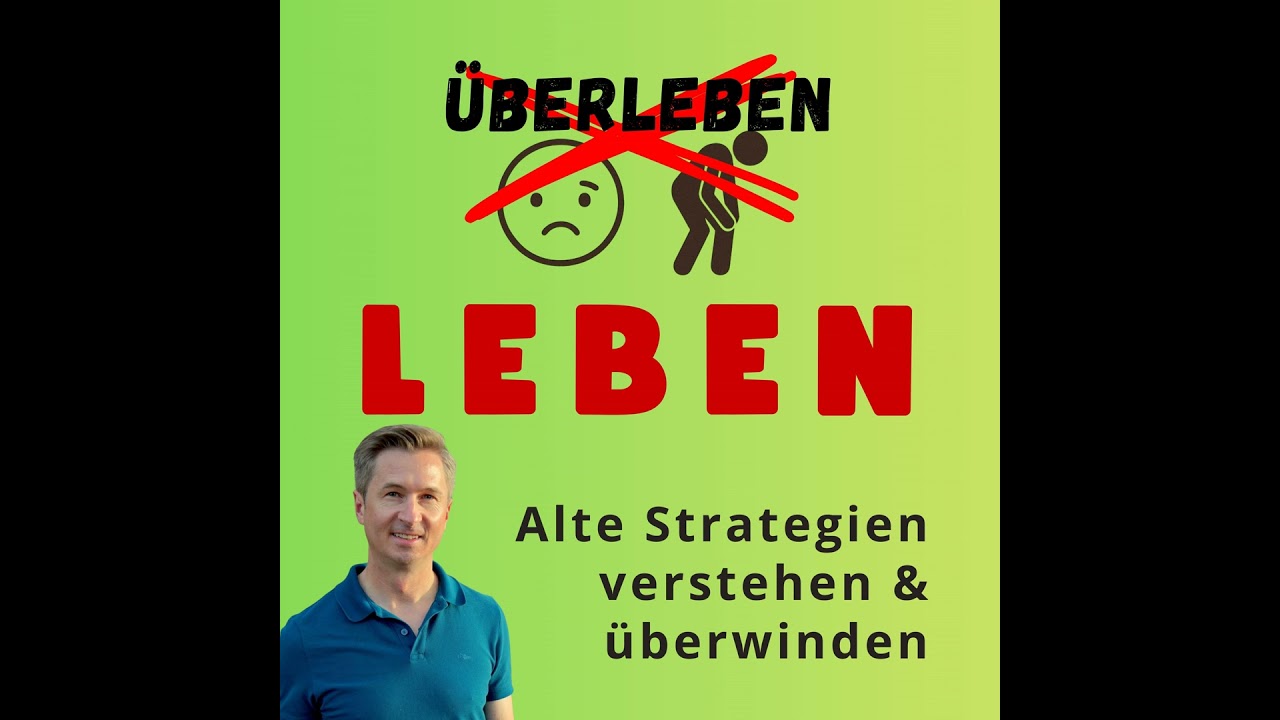 Leben statt &Uuml;berlebens-Strategie: Dich selbst verstehen lernen &ndash; und raus aus Stress & Burnout
