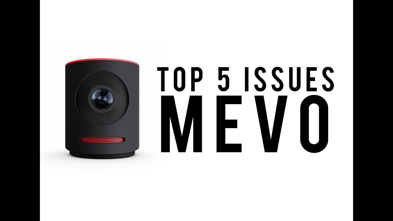 Top 5 Issues with Mevo Camera
